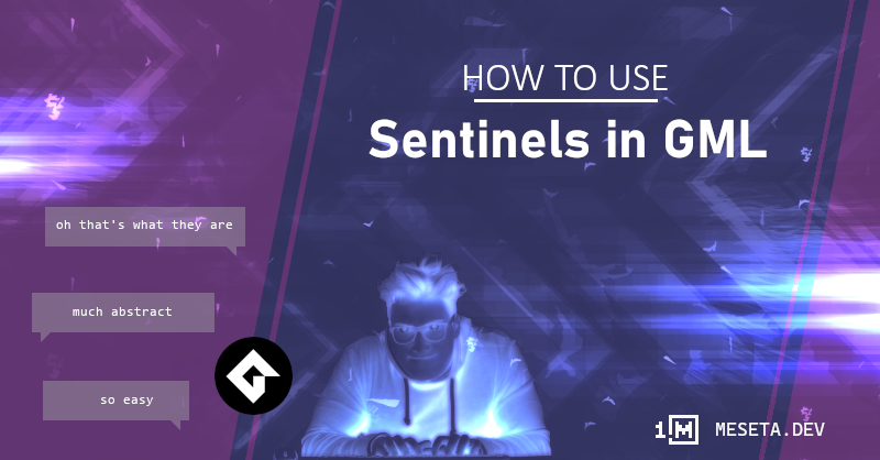 Sentinels and Abstract Base Constructors in GML
